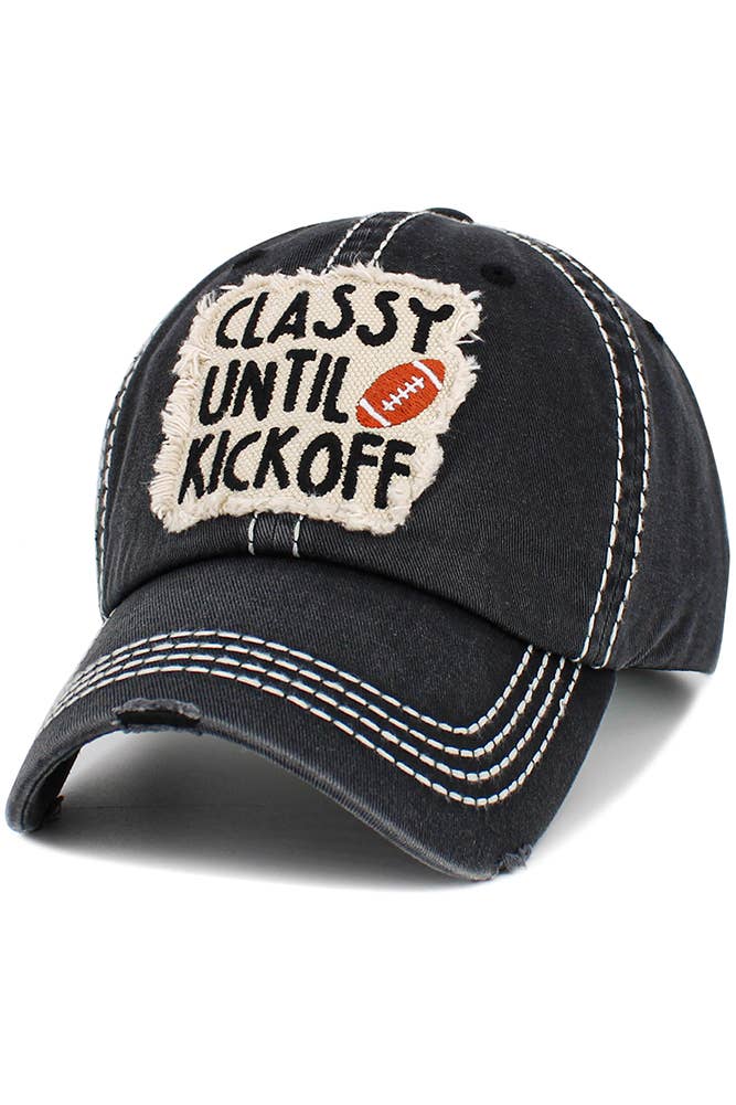 CLASSY UNTIL KICK OFF Vintage Baseball Cap