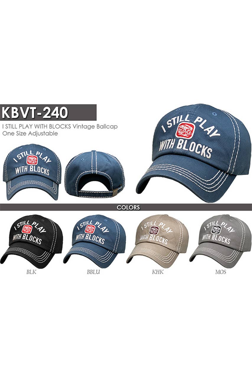 I STILL PLAY BLOCKS Vintage Baseball Cap