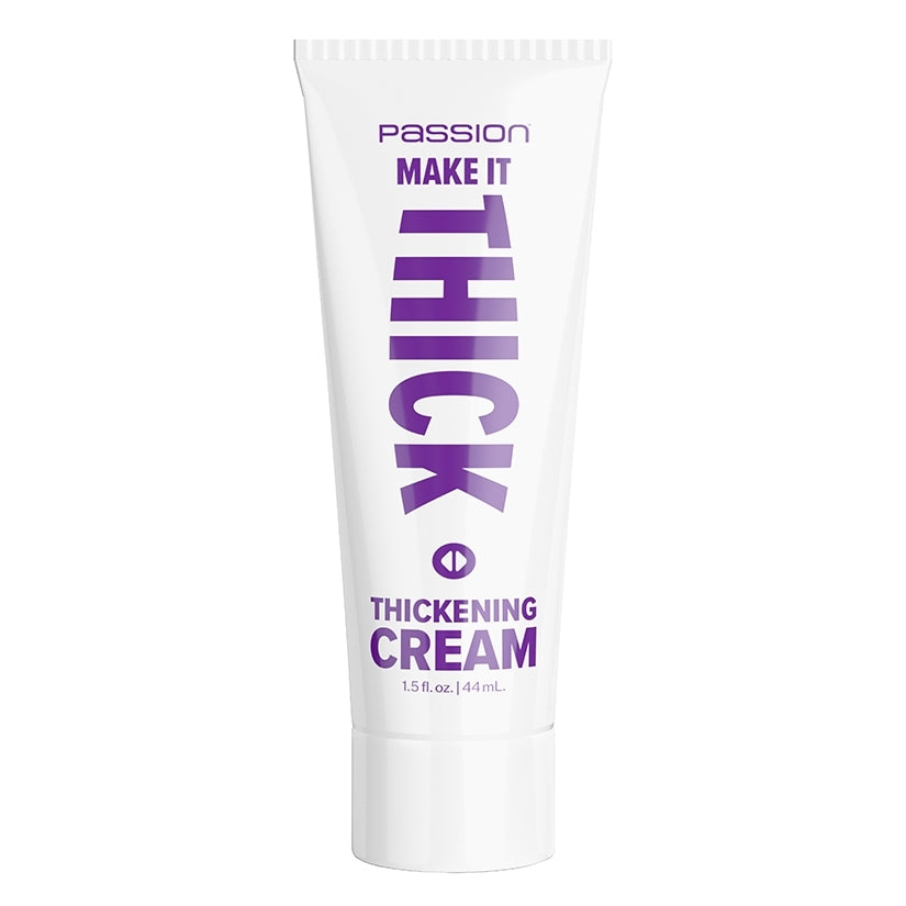 Passion Enhancers Make it Thick Thickening Cream