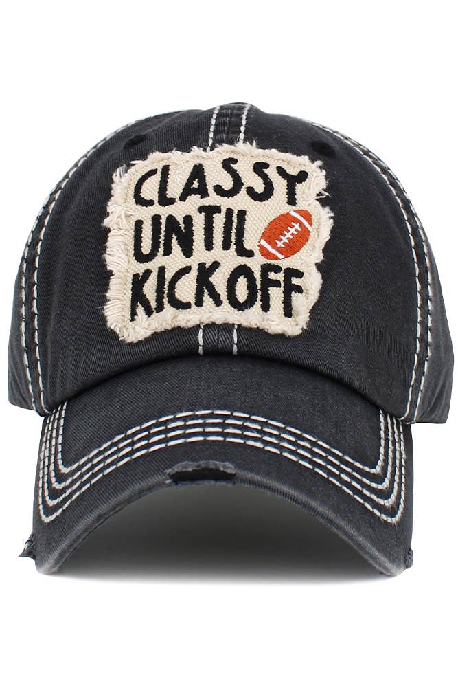 CLASSY UNTIL KICK OFF Vintage Baseball Cap