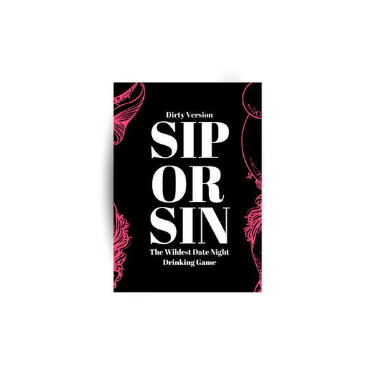Sip or Sin (Couple's Dirty Version)